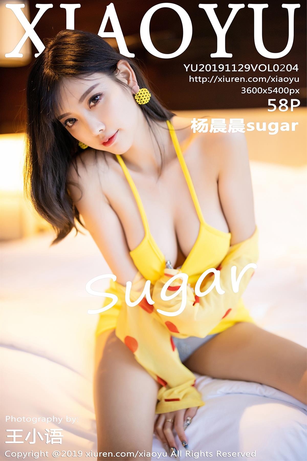 [XIAOYU语画界] 2019.11.29 VOL.204 杨晨晨sugar [59P]