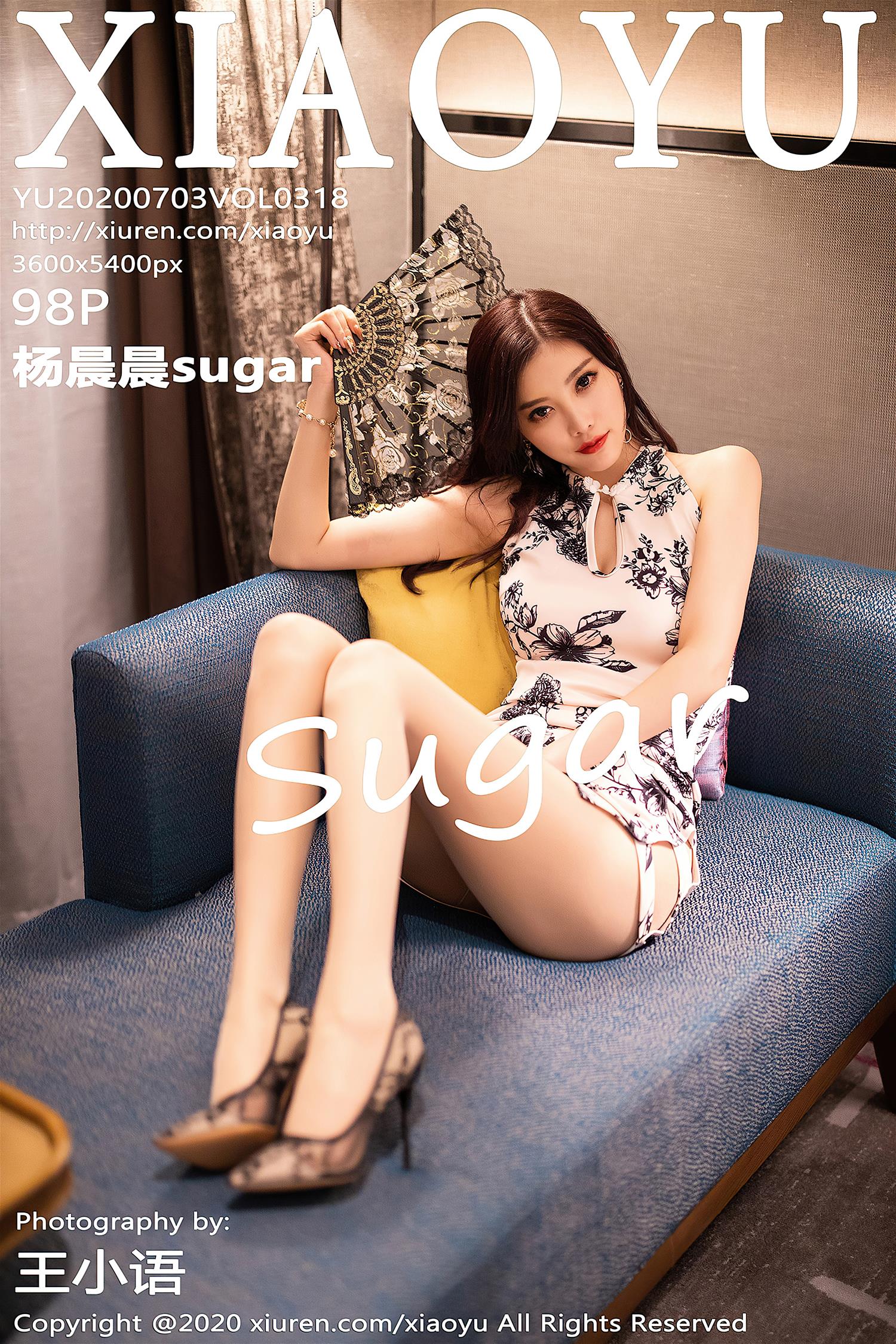 [XIAOYU语画界] 2020.07.03 VOL.318 杨晨晨sugar [99P]