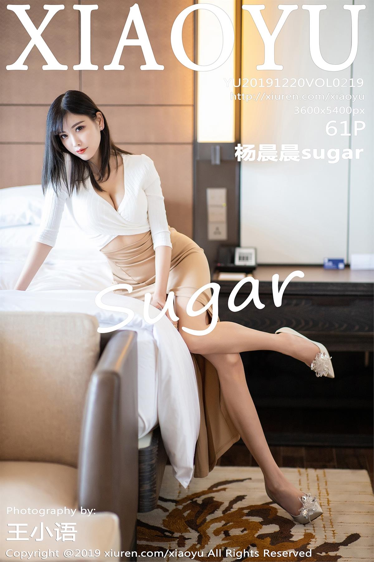 [XIAOYU语画界] 2019.12.20 VOL.219 杨晨晨sugar [62P]