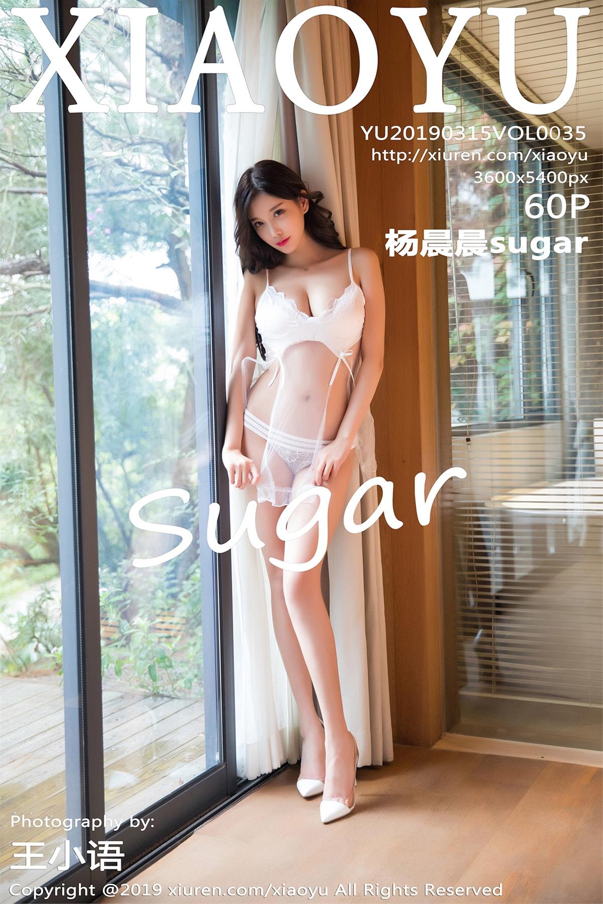 [XIAOYU语画界] 2019.03.15 VOL.035 杨晨晨sugar [61P]