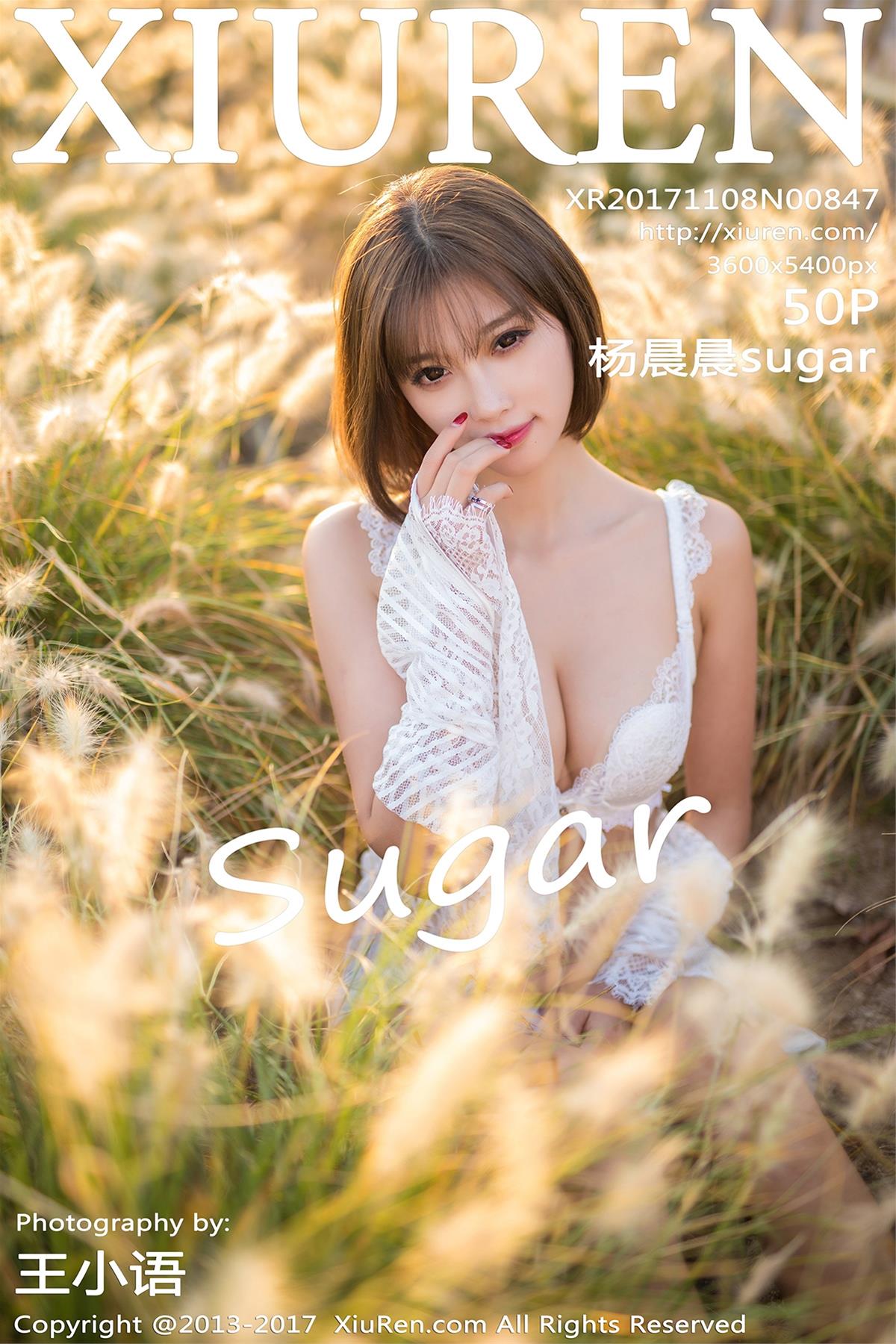[XiuRen秀人网] 2017.11.08 NO.0847 杨晨晨sugar [51P]