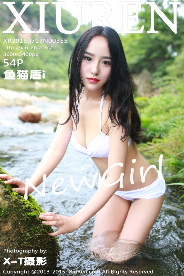 [XiuRen秀人网] 2015.07.17 NO.0355 鱼猫盾i [55P]