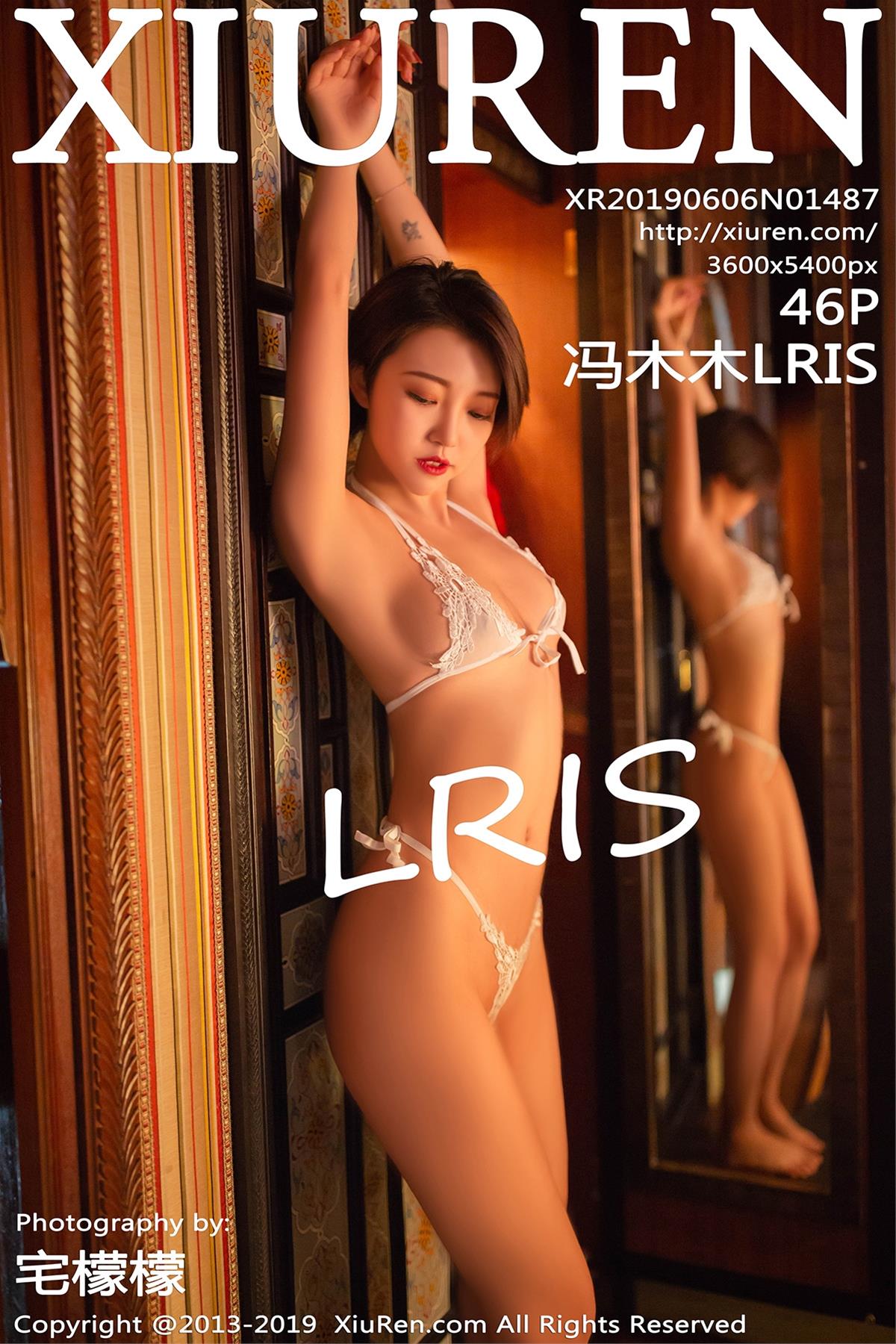 [XiuRen秀人网] 2019.06.06 NO.1487 冯木木LRIS [47P]