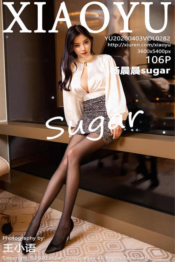 [XIAOYU语画界] 2020.04.03 VOL.282 杨晨晨sugar [107P]